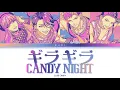 Lagu CLUB CANDY 'ギラギラCANDY NIGHT' Paradox Live (パラライ) Color Coded Lyrics (歌詞) KAN/ROM/ENG