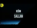 Xir - SALLAN (Sözleri/Lyrics)