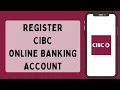 How To Register CIBC Bank Online Banking 2023 CIBC Online Banking Sign In
