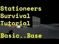 Stationeers Survival Tutorial Basic Base