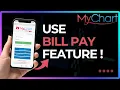 How To Use MyChart Bill Pay Feature