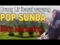 Kumpulan lagu lagu POP SUNDA Full Album cocok menemani perjalanan bekerja dan tidur