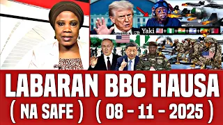 BBC Hausa Labaran Duniya Na Safe Yau 08 11 2025 