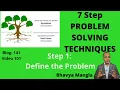 7 Step Problem Solving Techniques Step 1 Define the Problem IATF 16949 Bhavya Mangla English