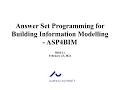 Answer Set Programming for Building Information Modelling