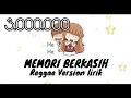 Download Lagu Lirik lagu Memori Berkasih – Achik Spin / Reggae versi