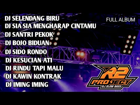 Download MP3 DJ FULL ALBUM SELENDANG BIRU _ SANTRI PEKOK _ BY R2 PROJECT