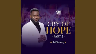 cry of hope part 2