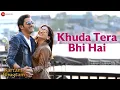 Download Lagu Khuda Tera Bhi Hai - Kartam Bhugtam | Shreyas Talpade, Aksha P| Sonu Nigam, Deepali S, Shabbir Ahmed
