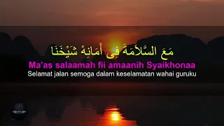 Download Lirik Maasalamafi Amani Syaikhona - Syubbanul Muslimin [ Arab, indonesia dan Terjemah ] MP3