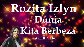 Download Rozita Izlyn ~Dunia Kita Berbeza ~Lirik MP3