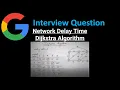 Network Delay Time - Dijkstra da kstr Algorithm