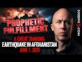 Prophetic Fulfillment A Great Shaking Eart uake in Afghanistan - June 1 2025