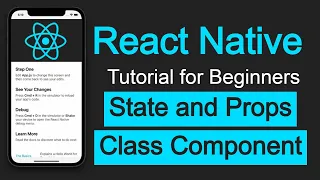 React Native tutorial State and Props in Class Component