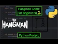 Python Hangman Game For Beginners