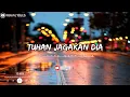 Download Lagu TUHAN JAGAKAN DIA-CHINTYA GABRIEALLA (LIRIK LAGU)