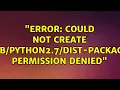 error could not create - Permission denied