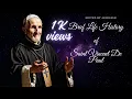Brief Life History of St Vincent De Paul