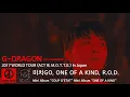 Lagu [SUB] G-Dragon - ‘미치GO (GO) - ONE OF A KIND - R.O.D.’ 2017 WORLD TOUR  'ACT III, M.O.T.T.E' In Japan