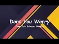 Lagu Swedish House Mafia - Dont You Worry (Lyrics) 🎵
