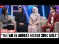 Lagu GAK NYANGKA‼️ MAMA VALEN BONGKAR SEMUA KEBAIKAN MILA DI KELUARGA — NETIZEN TERHARU!