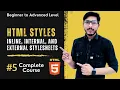 HTML styles Part-5 Inline styles Internal stylesheets and External stylesheets in Hindi-Urdu