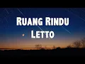Download Lagu Ruang Rindu  - Letto ( Lirik Lagu )