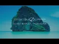 Alina Baraz - Paradise
