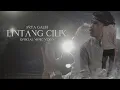 Download Lagu Arya Galih - LINTANG CILIK (Official Music Video)