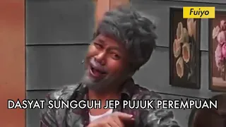 dasyat cara jep sepahtu pujuk perempuan