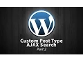 WP Custom Post Type AJAX Search - Part 2
