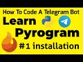 installation Learn Pyrogram How To Code A Telegram Bot