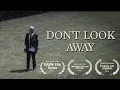 Don t Look Away Horror Short Film
