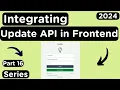 Adding Update API to a React Frontend in a MERN Stack Real Estate Website