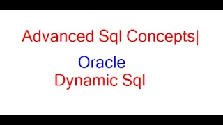 Dynamic SQL Oracle