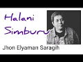Download Lagu Jhon Elyaman Saragih - Halani Simburu - Cipt Jamanson Sipayung