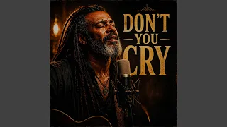 Don t You Cry Live