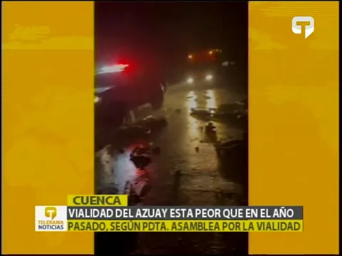Vialidad del Azuay está peor que en el año pasado, según pdta. Asamblea por la vialidad