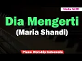 Download Lagu (Alto) Maria Shandi - Dia Mengerti Karaoke Piano dan Strings