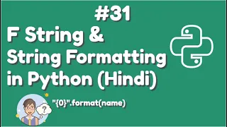 F-String and String Formatting In Python Python For Absolute Beginner In Hindi