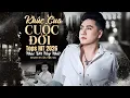 Lagu LK Khúc Cua Cuộc Đời Tops HIT 2026 – Tuyển Chọn Nhạc Đời Hay Nhất Của Danh Tuấn Trung