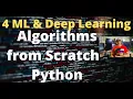 34-Four Machine Learning Deep Learning Algorithms From Scratch with Python
