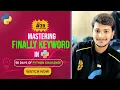 Day - finally keyword in exception handling in python Python Full Course for Beginners