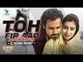 Lagu Toh Phir Aao X Al Ritmo (Mashup) | DJ Paroma | Awarapan | Emraan Hashmi | Shriya Saran