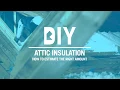 How to Determine How Much insulation You Will Need