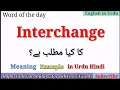 Interchange Meaning in Urdu