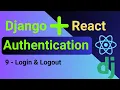 Django and React Authentication 9 - Implementing the Login logout functionality