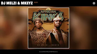 dj melzi u0026 mkeyz sizo official audio 