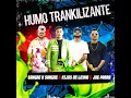 Humo Trankilizante
