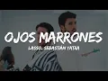 1 HORA Lasso Sebastian Yatra - Ojos Marrones